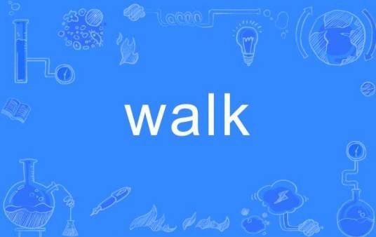 walk（英文单词）