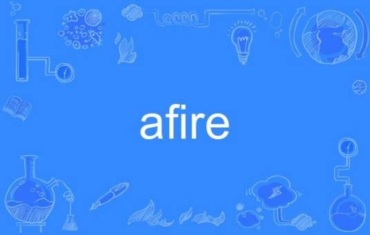 afire
