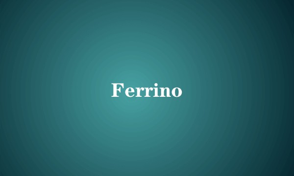 Ferrino