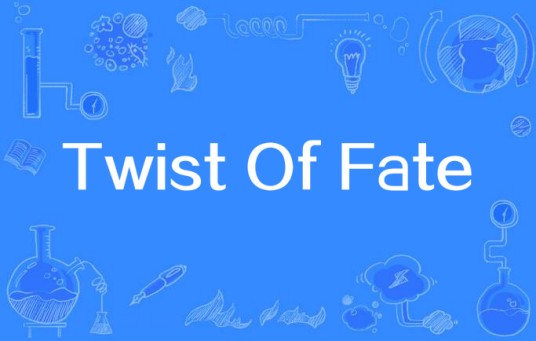 Twist Of Fate