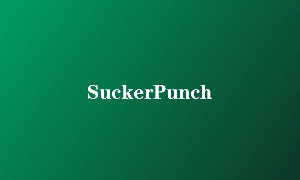 SuckerPunch