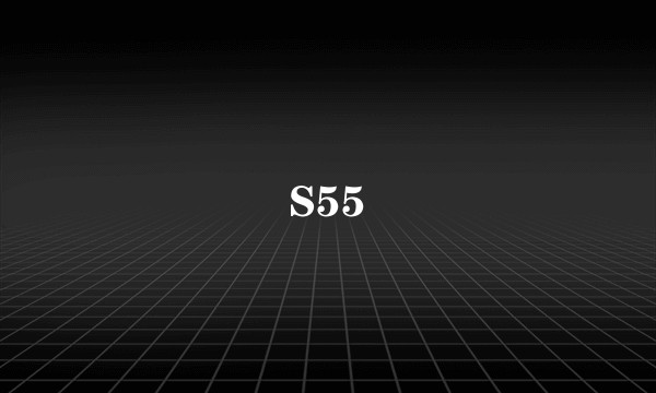 S55