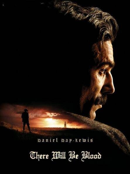There Will Be Blood(美国2007年保罗·托马斯·安德森主演的电影)