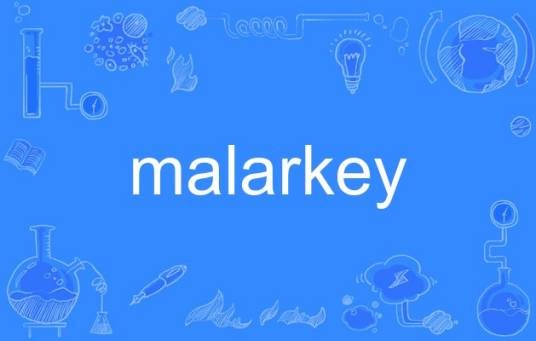 malarkey