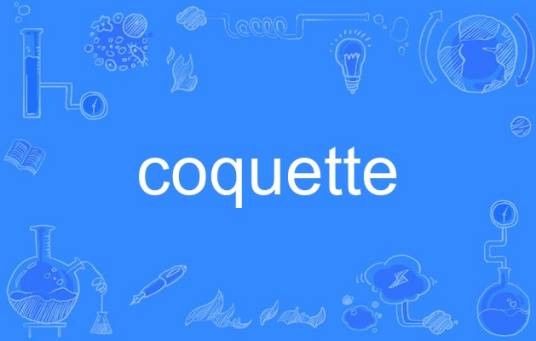 coquette
