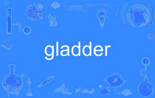 gladder
