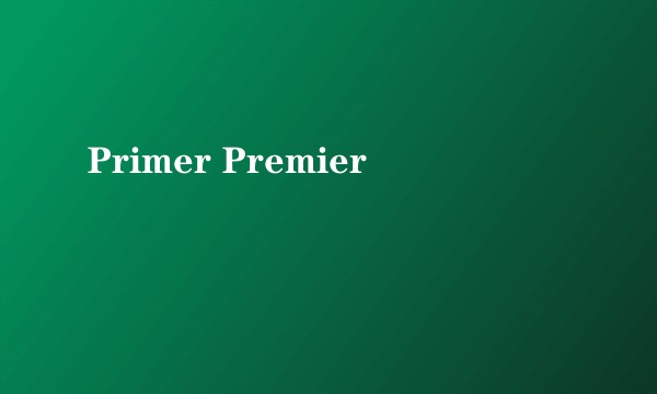 Primer Premier