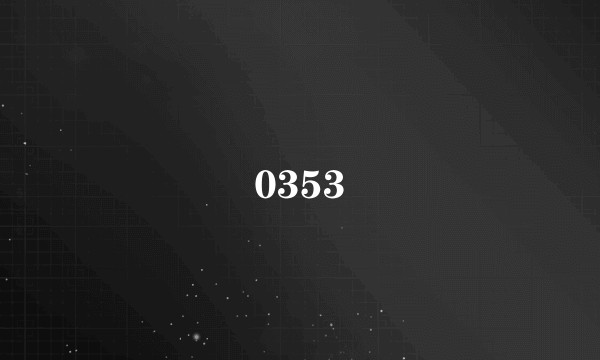 0353