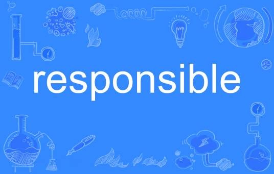 responsible