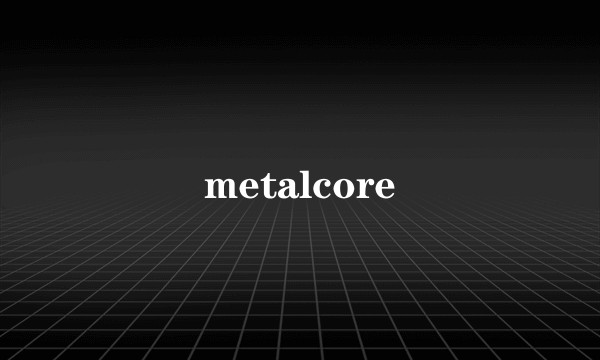 metalcore
