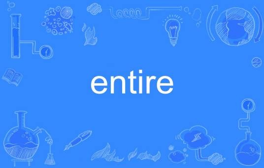 entire