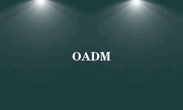 OADM