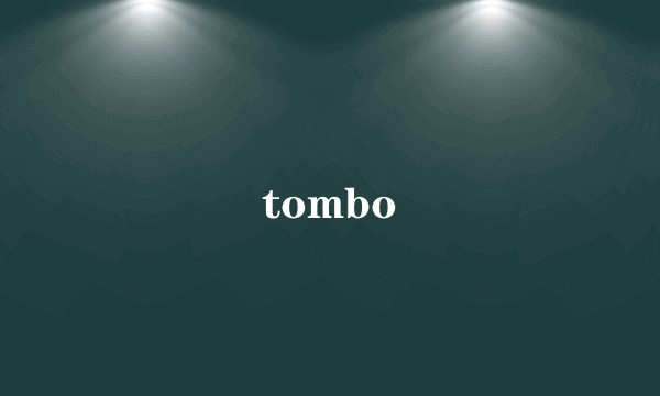 tombo