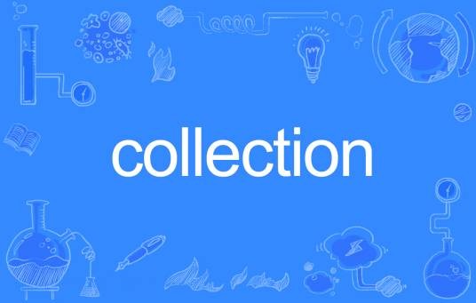 COLLECTION（英语单词）