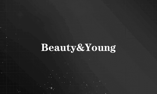 Beauty&Young