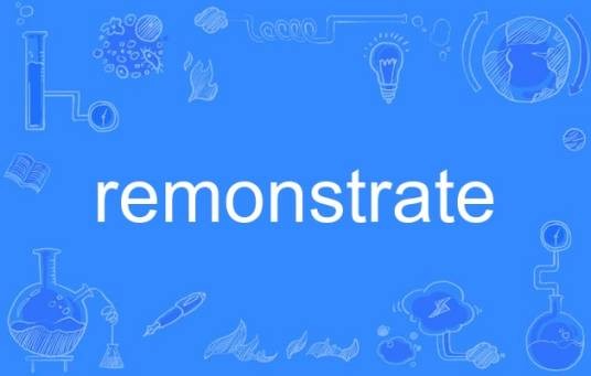 remonstrate