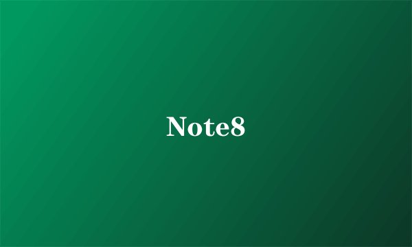 Note8
